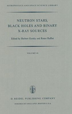 【预售】Neutron Stars, Black Holes and Binary X-Ray Sources