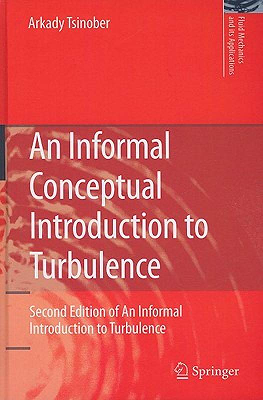 【预售】An Informal Conceptual Introduction to Turbulence