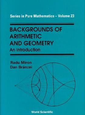 【预售】Backgrounds of Arithmetic and Geometry: An