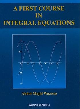 【预售】A First Course in Integral Equations