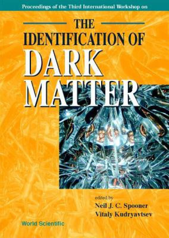 【预售】Identification of Dark Matter, the - Proceedings of