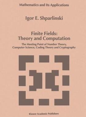 【预售】Finite Fields: Theory and Computation: The Meeting