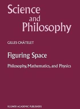 【预售】Figuring Space: Philosophy, Mathematics and Physics