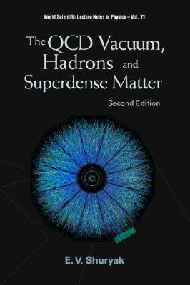【预售】The QCD Vacuum, Hadrons and Superdense Matter