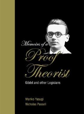 【预售】Memoirs of a Proof Theorist: Godel and Other