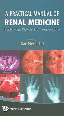 【预售】Practical Manual of Renal Medicine: Nephrology
