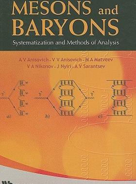 【预售】Mesons and Baryons: Systematization and Methods of