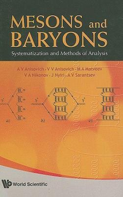 【预售】Mesons and Baryons: Systematization and Methods of