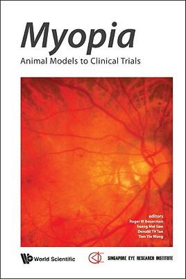 【预售】Myopia: Animal Models to Clinical Trials