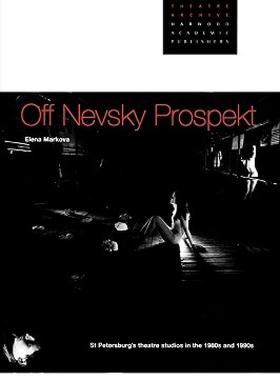 【预售】Off Nevsky Prospekt: St Petersburg's Theatre Studios