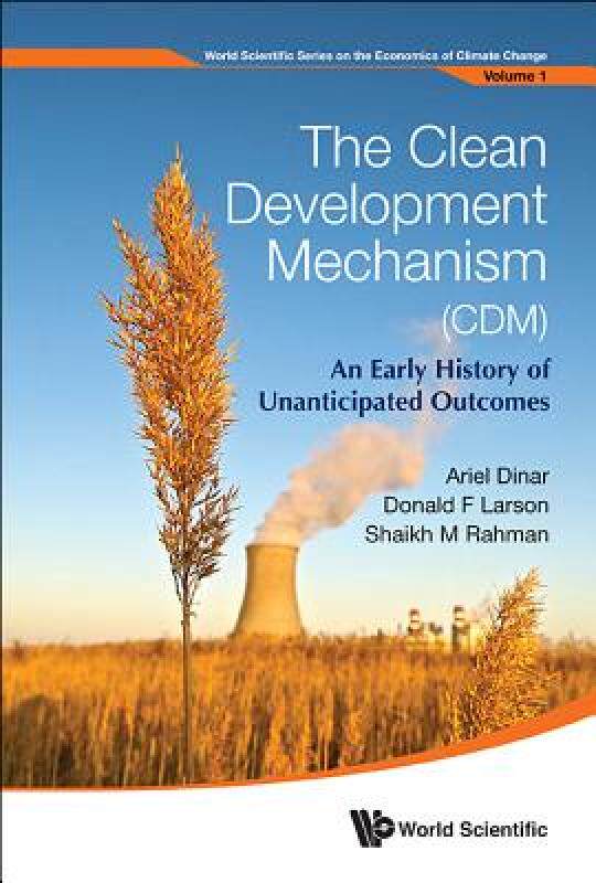 【预售】The Clean Development Mechanism (CDM): An Early