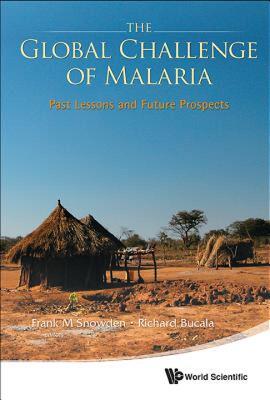 【预售】The Global Challenge of Malaria: Past Lessons and