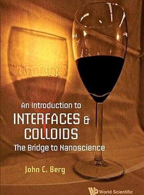 【预售】An Introduction to Interfaces & Colloids: The Bridge