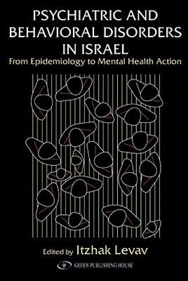【预售】Psychiatric and Behavioral Disorders in Israel: From
