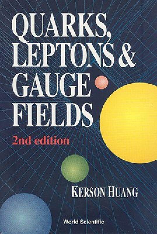 【预售】Quarks, Leptons & Gauge Fields