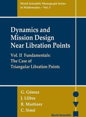 【预售】Dynamics and Mission Design Near Libration Points -