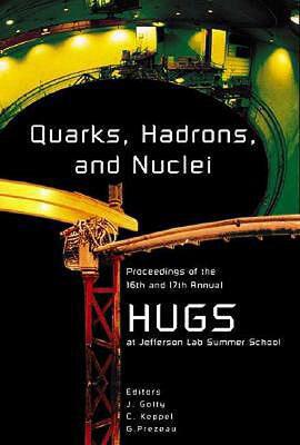 【预售】Quarks, Hadrons and Nuclei - Proceedings of the 16th