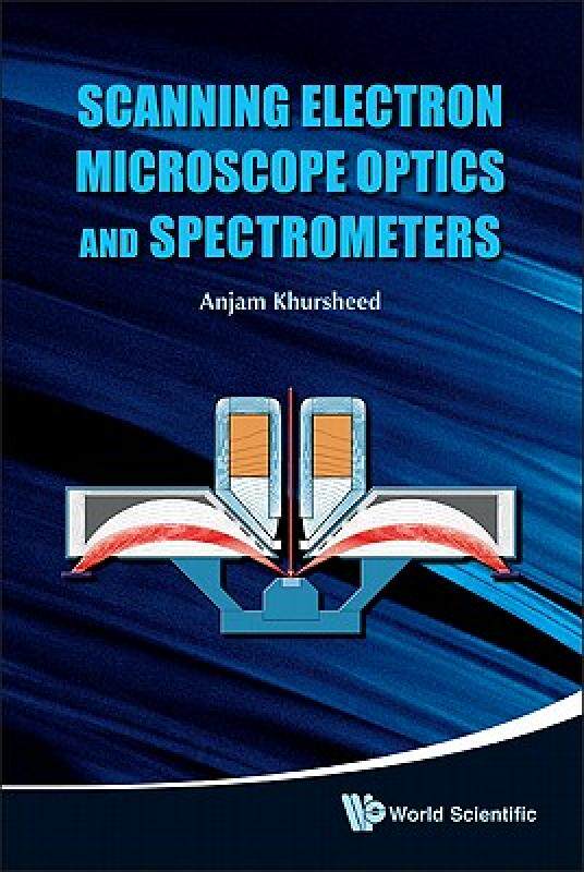 【预售】Scanning Electron Microscope Optics and