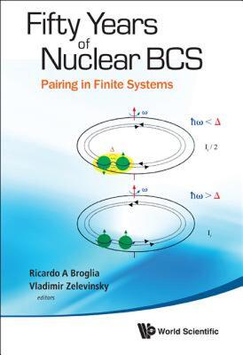 【预售】Fifty Years of Nuclear BCS: Pairing in Finite