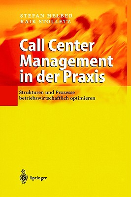 【预售】Call Center Management in Der Praxis: Strukturen Und