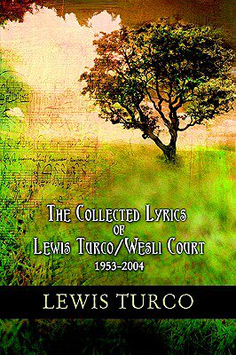 【预售】The Collected Lyrics of Lewis Turco / Wesli Court