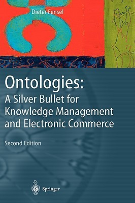【预售】Ontologies: A Silver Bullet for Knowledge Management