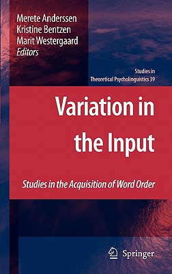 【预售】Variation in the Input: Studies in the Acquisition
