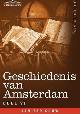 【预售】Geschiedenis Van Amsterdam - Deel VI - In Zeven