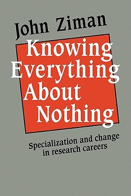 【预售】Knowing Everything about Nothing: Specialization and