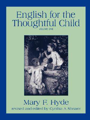 【预售】English for the Thoughtful Child - Volume One