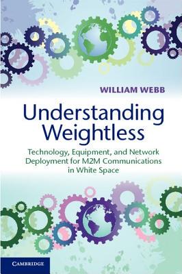 【预售】Understanding Weightless: Technology, Equipment, and