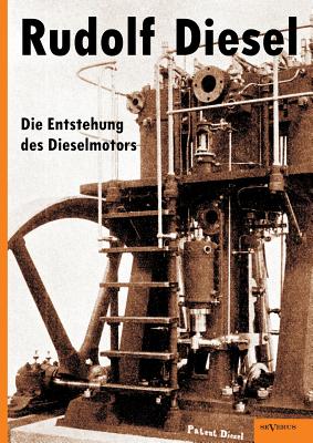 【预售】Rudolf Diesel: Die Entstehung Des Dieselmotors