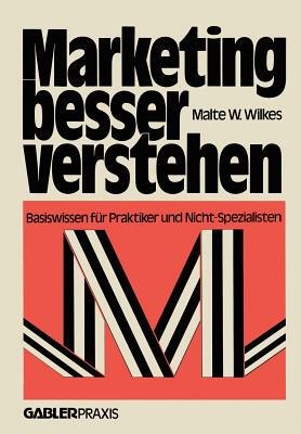 【预售】Marketing Besser Verstehen: Basiswissen Fur