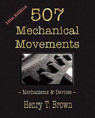【预售】507 Mechanical Movements: Mechanisms and Devices