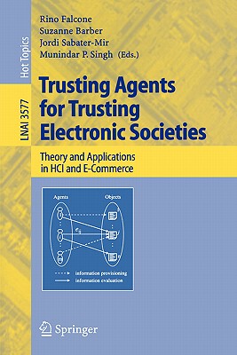 【预售】Trusting Agents for Trusting Electronic Societies:
