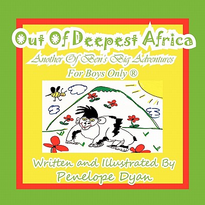 【预售】Out of Deepest Africa---Another of Ben's Big