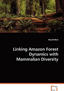 【预售】Linking Amazon Forest Dynamics with Mammalian