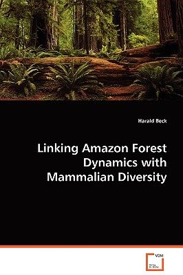 【预售】Linking Amazon Forest Dynamics with Mammalian