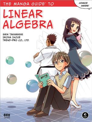 【预售】The Manga Guide to Linear Algebra