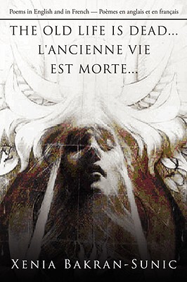 【预售】Old Life Is Dead...L'Ancienne Vie Est Morte...: