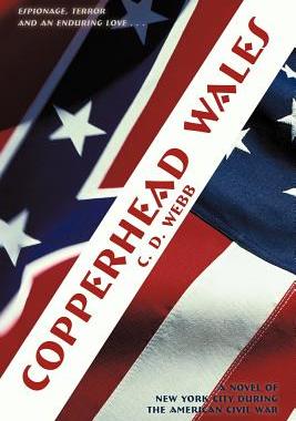 【预售】Copperhead Wales: A Novel of New York City During
