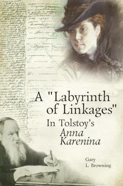 【预售】A Labyrinth of Linkages in Tolstoy's Anna Karenina