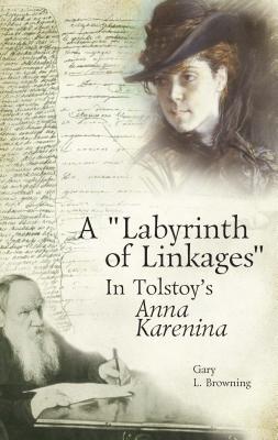 【预售】A Labyrinth of Linkages in Tolstoy's Anna Karenina