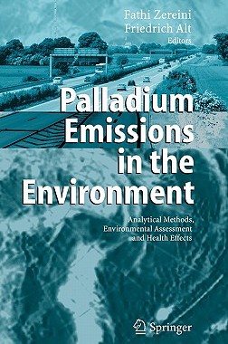 【预售】Palladium Emissions in the Environment: Analytical