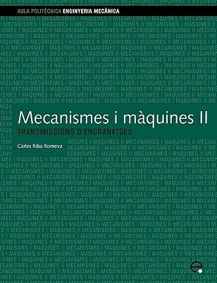【预售】Mecanismes I Maquines II. Transmissions D'Engranat
