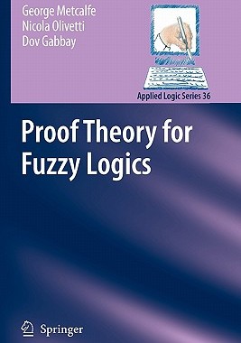 【预售】Proof Theory for Fuzzy Logics