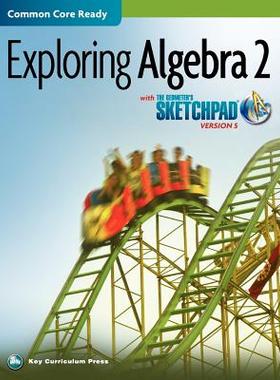 【预售】Exploring Algebra 2 with the Geometer's Sketchpad