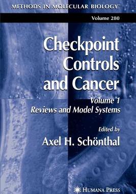 【预售】Checkpoint Controls and Cancer: Volume 1: Reviews