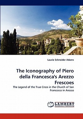 【预售】The Iconography of Piero Della Francesca's Arezzo