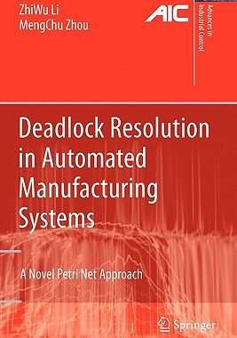 【预售】Deadlock Resolution in Automated Manufacturing